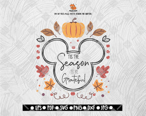 Tis The Season To be Grateful SVG File, Thanksgiving Themed DXF, Fall Vinyl Cutting File, PNG Lettering Typography Digital File Download - DXF EPS PNG JEPG SVG PNG