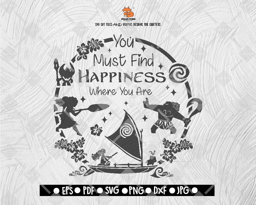 You Must Find Happiness Where You Are SVG Toy Story Digital File Download - DXF EPS PNG JEPG SVG PNG