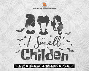 I Smell Children Sanderson Sister SVG 02 Halloween Digital File Download - DXF EPS PNG JEPG SVG PNG