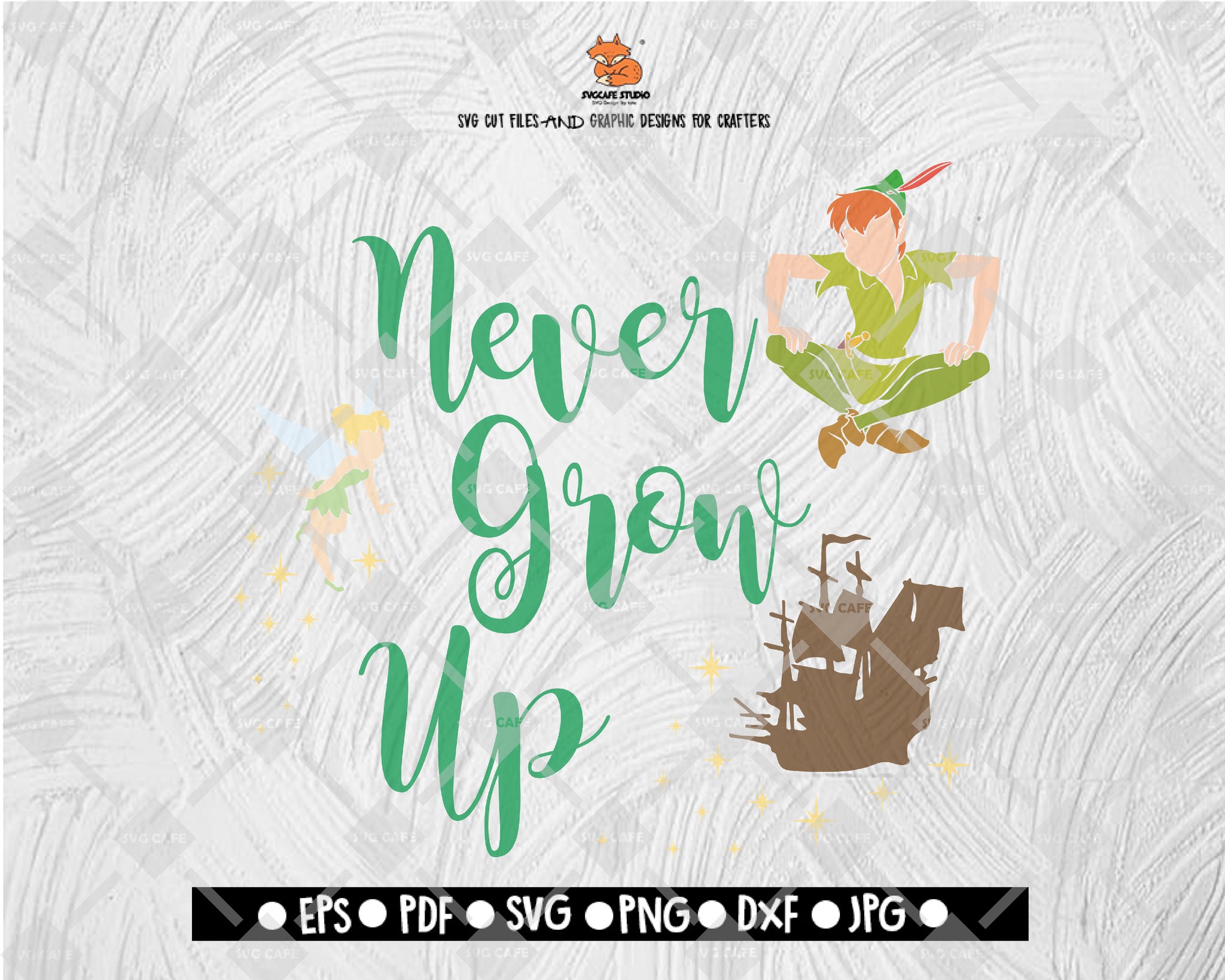 Peter Pan Never Grow Up Disney SVG Peter Pan Disney Digital File Download - DXF EPS PNG JEPG SVG PNG