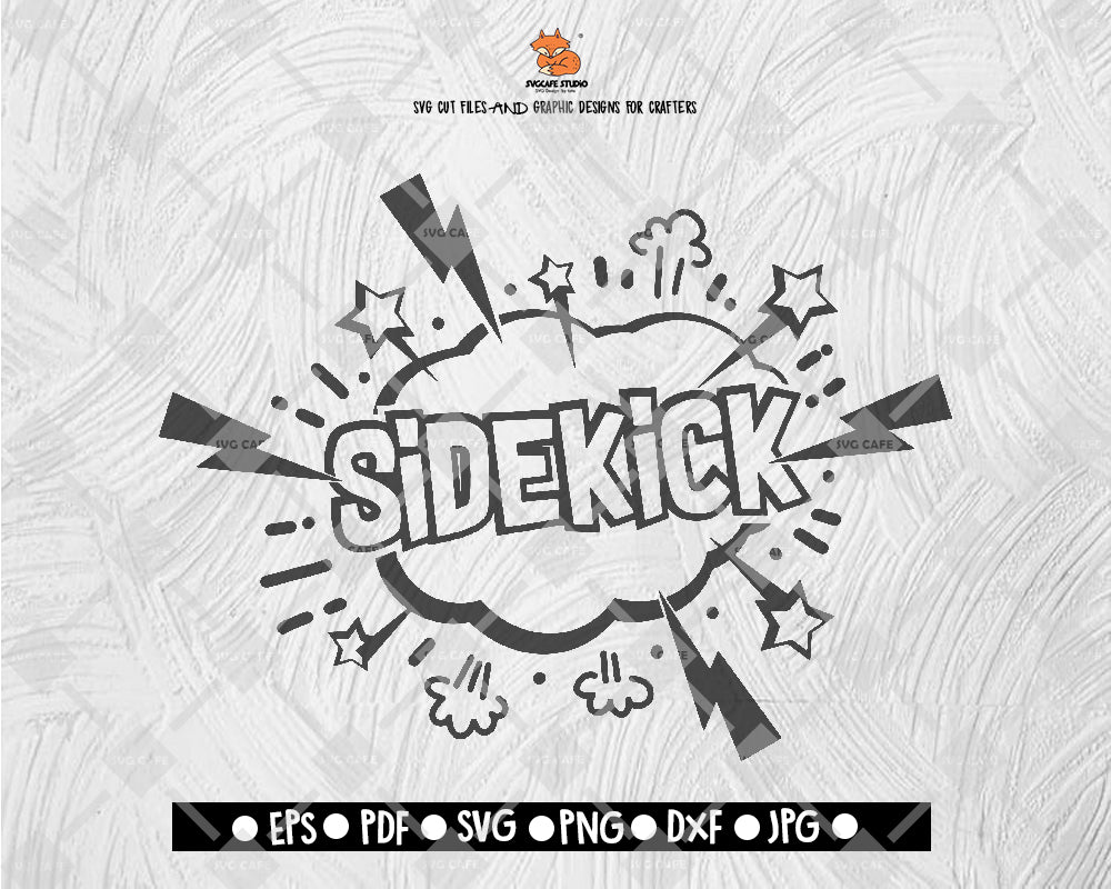 Sidekick SVG Kid SVG Cut File commercial use Saying svg Digital File Download - DXF EPS PNG JEPG SVG PNG