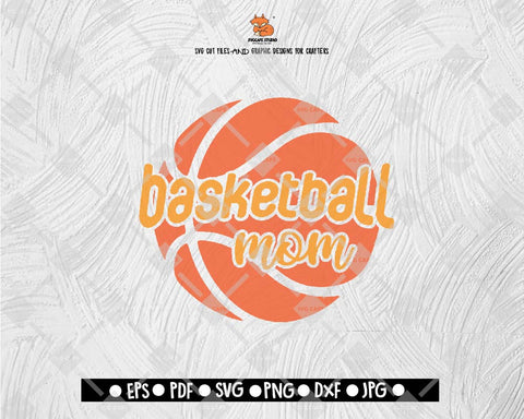 Basketmom , Basketball Cutting File, PNG Lettering Typography Digital File Download - DXF EPS PNG JEPG SVG PNG