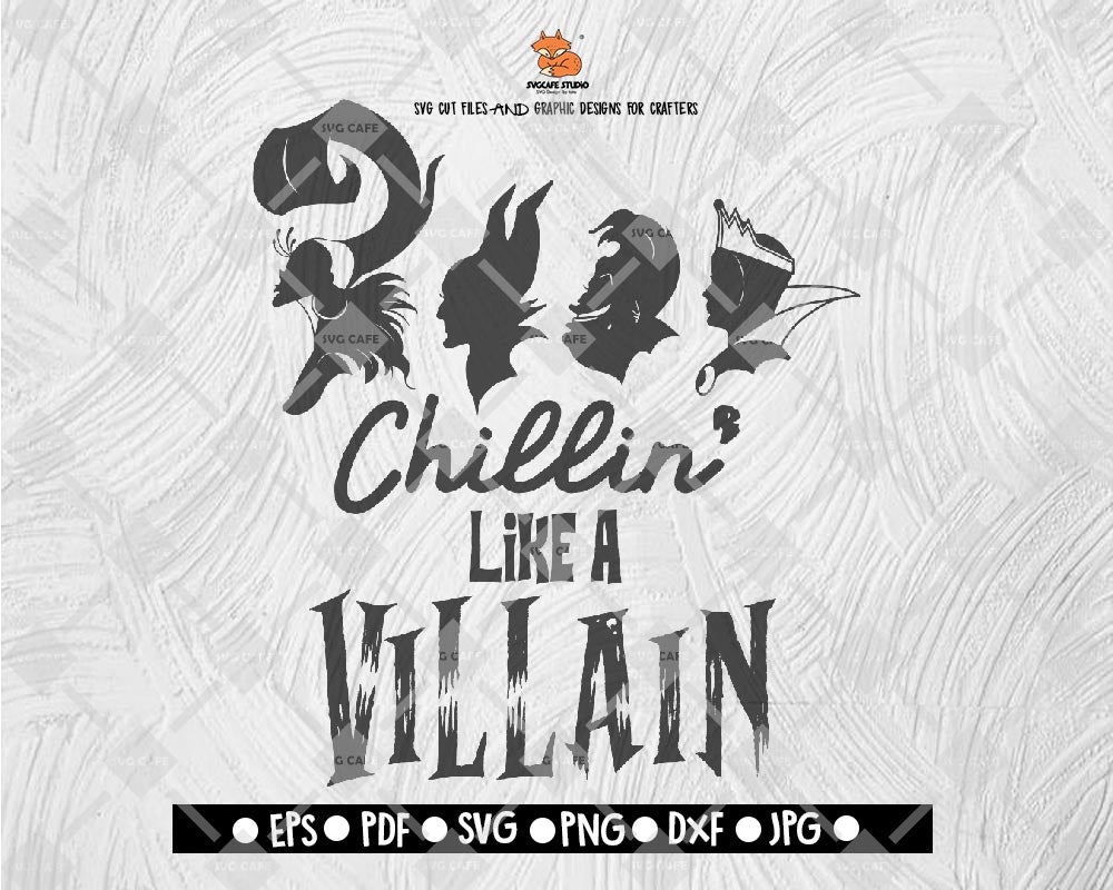 Chillin like a Villain Disney Land Halloween Digital File Download