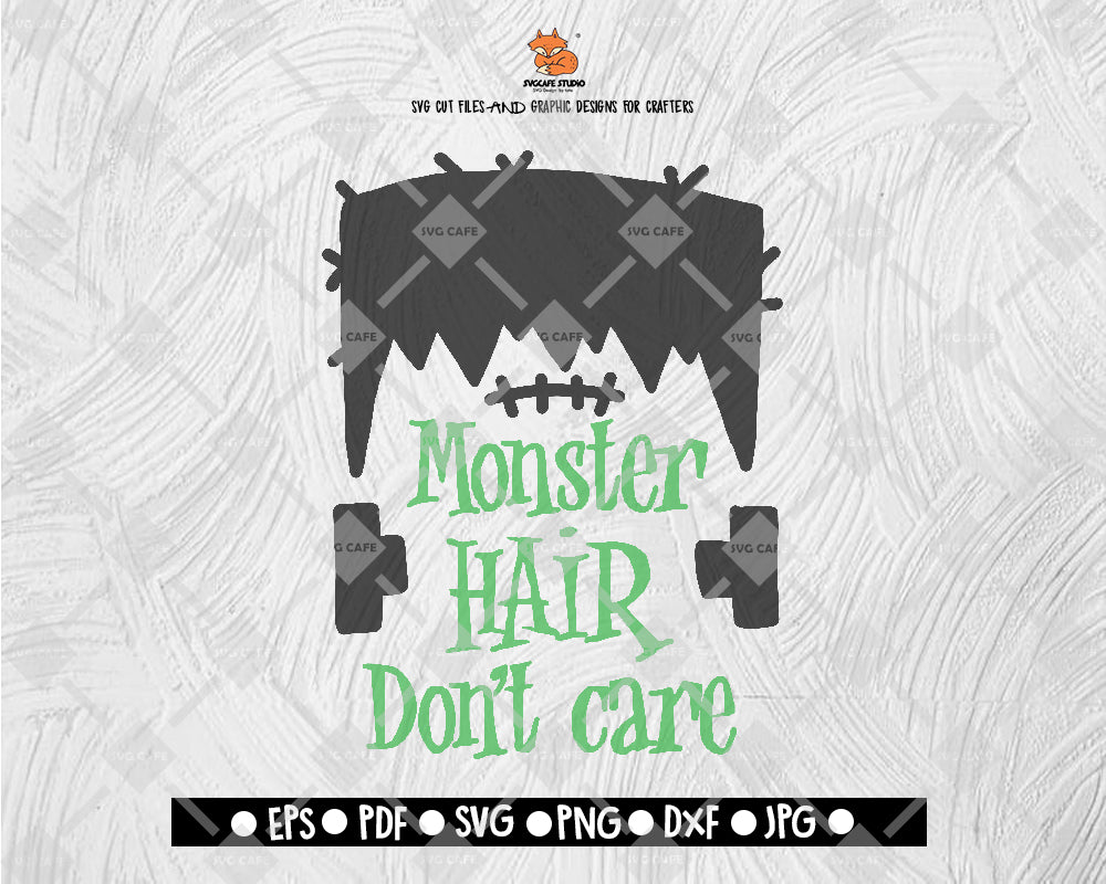 Monster Hair Don't Care Halloween Fastival SVG Halloween Digital File Download - DXF EPS PNG JEPG SVG PNG