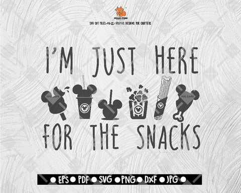 I jus Here For The Snacks Svg Disney Land Halloween Digital File Download - DXF EPS PNG JEPG SVG PNG
