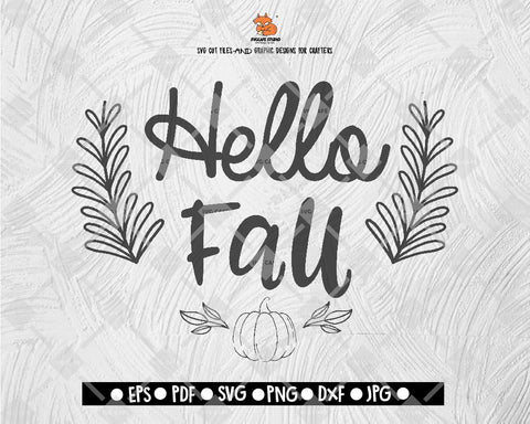 Hello Fall - Fall Svg, Autumn Svg, Leaf Svg, Thanksgiving Svg, Fall Quote Clip PNG Lettering Typography Digital File Download - DXF EPS PNG JEPG SVG PNG
