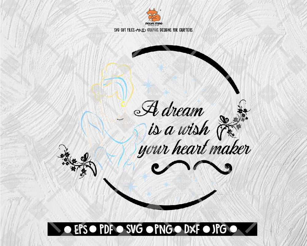 A Dream is a wish your heart maker Disney  SVG, Disney shirt SVG, Disney life, File Download - DXF EPS PNG JEPG SVG PNG