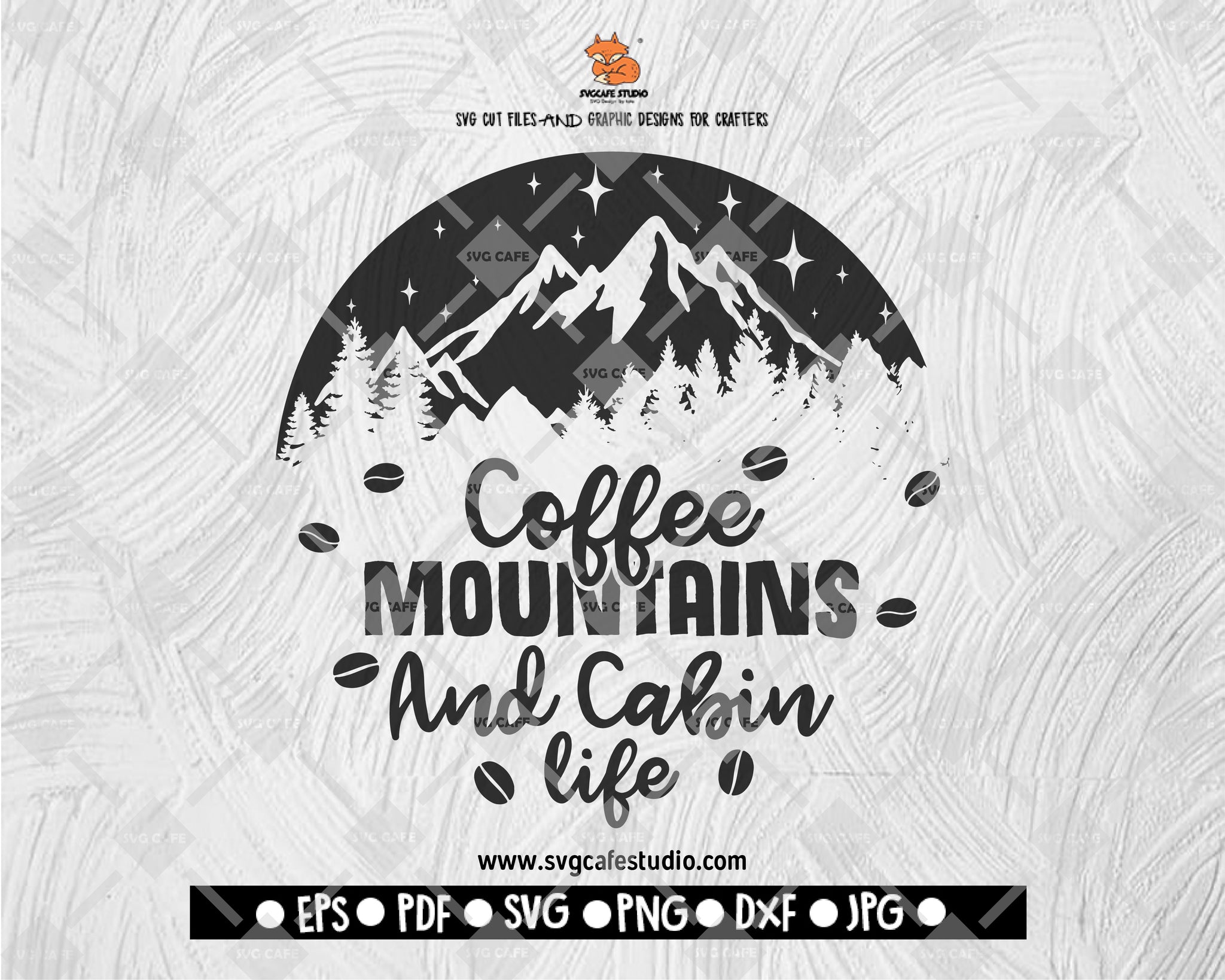 Coffee Mountains Cabin SVG Camping Cut file Saying svg Digital File Download - DXF EPS PNG JEPG SVG PNG