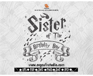 Sister of the birthday Boy Birthday Squad SVG Wizard Magical Digital Download Clipart Cricut Silhouette Cut File svg Cute Birthday Gift Cute