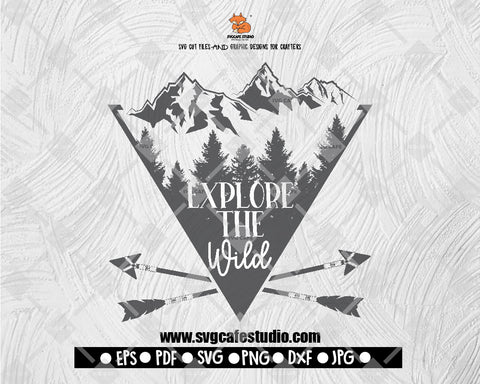 Explore the Wild SVG, Adventure SVG, Explore the Wild shirt svg, Explore, Adventure Is Out There, Camper Outdoors SVG, Camping svg • Cricut • Silhouette, Starbucks Svg File