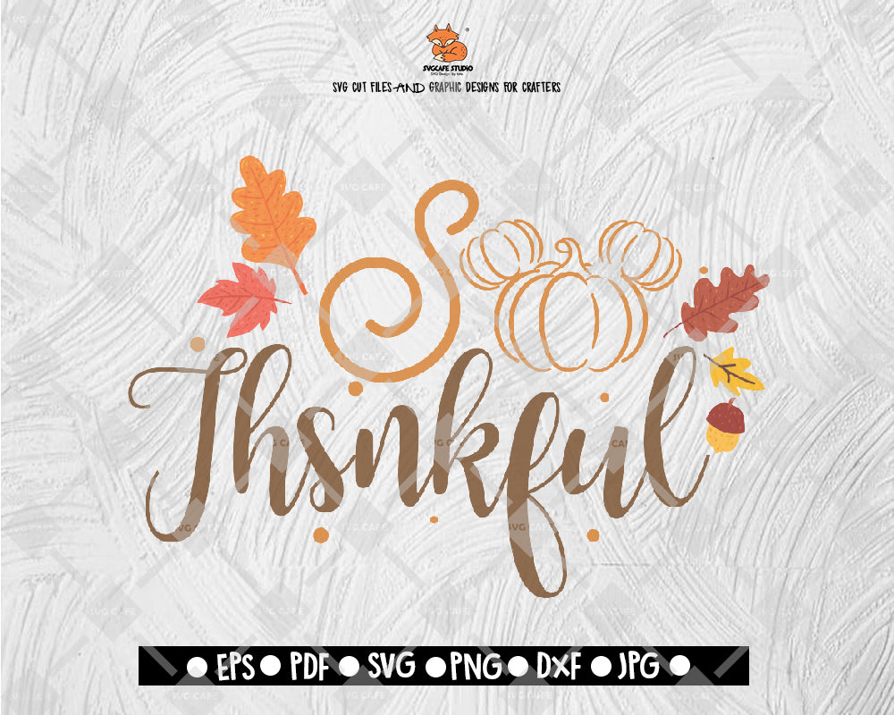 So ThankfulSVG Mickey Mouse Disney Digital File Download